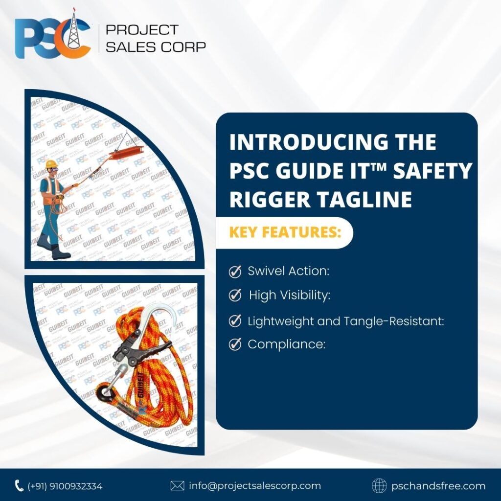 PSC Guide It™ Safety Rigger Tagline
PSC Hand Safety India – No Touch Hands Free Hands Off Safety Tools