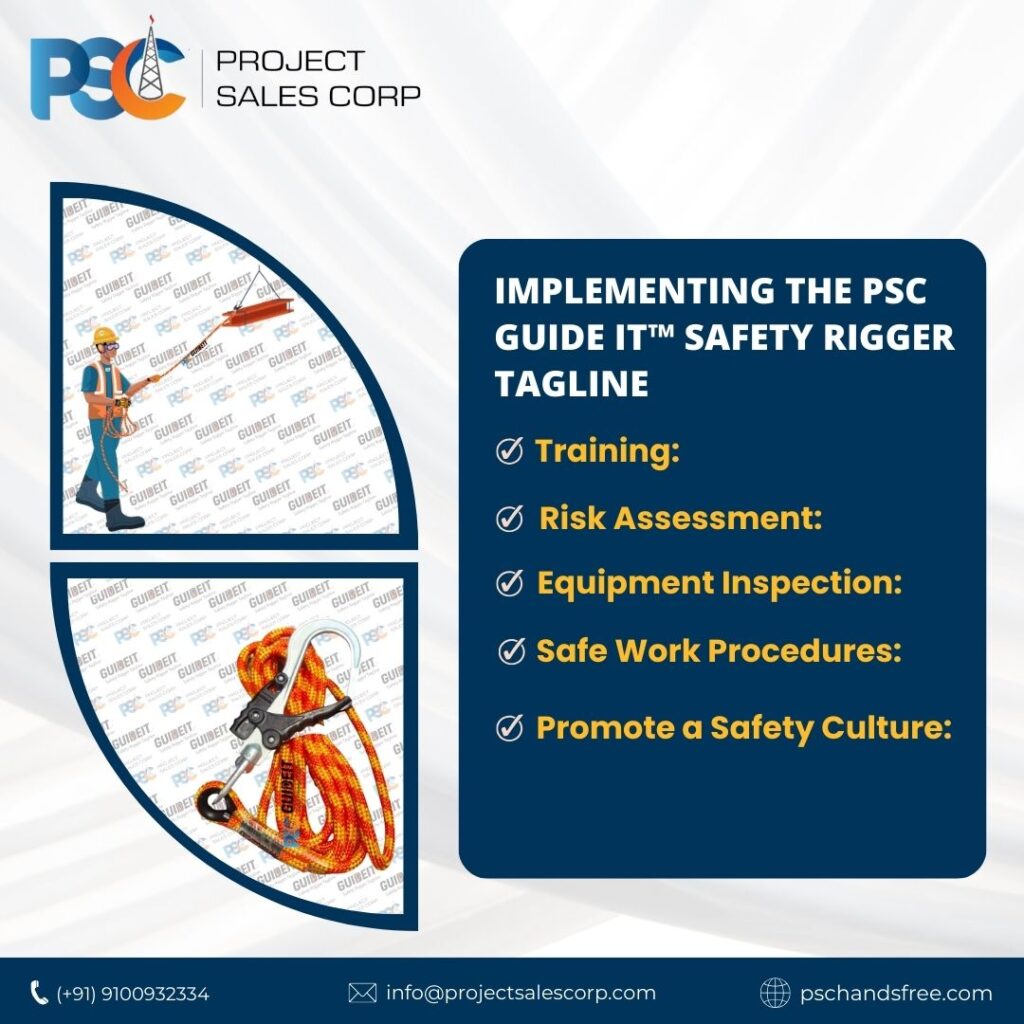 PSC Guide It™ Safety Rigger Tagline
PSC Hand Safety India – No Touch Hands Free Hands Off Safety Tools